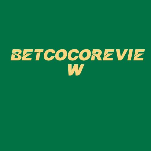 Logo da BETCOCOREVIEW